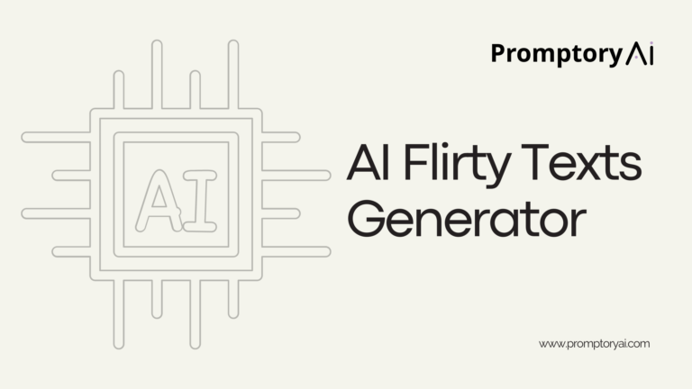 AI Flirty Texts Generator | Promptory AI