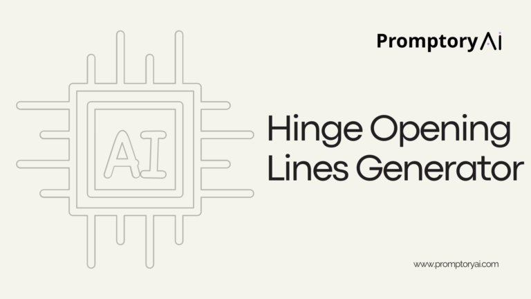 AI Hinge Opening Lines Generator | Promptory AI