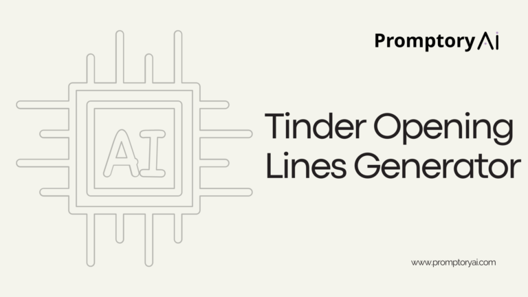 AI Tinder Opening Lines Generator | Promptory AI