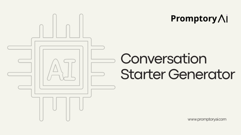AI Conversation Starter Generator | Promptory AI