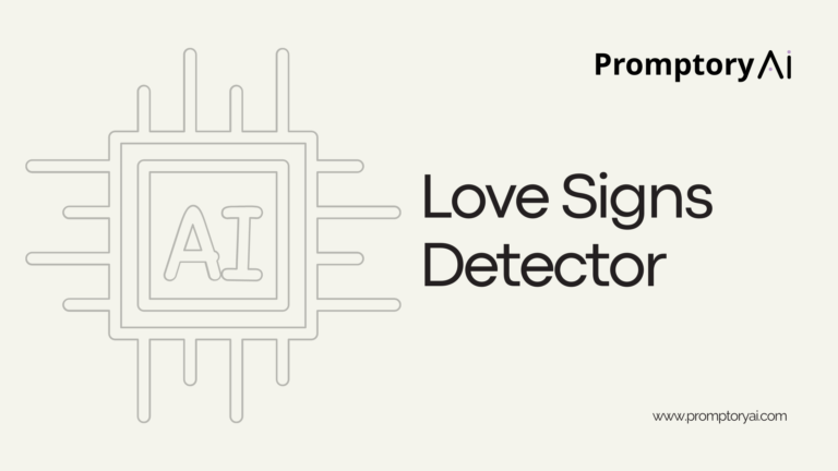 AI Love Signs Detector | Promptory AI