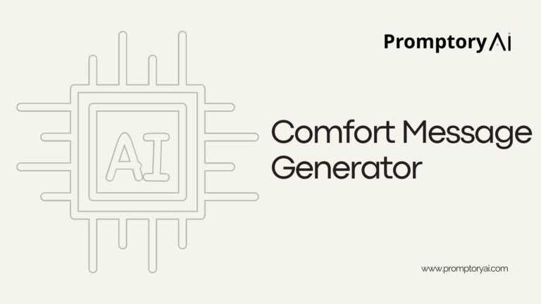 AI Comfort Message Generator | Promptory AI
