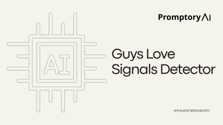 AI Guys Love Signals Detector | Promptory AI