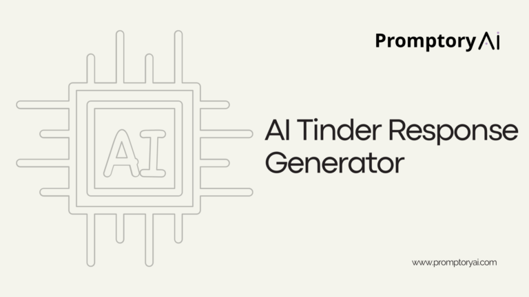 AI Tinder Response Generator | Promptory AI