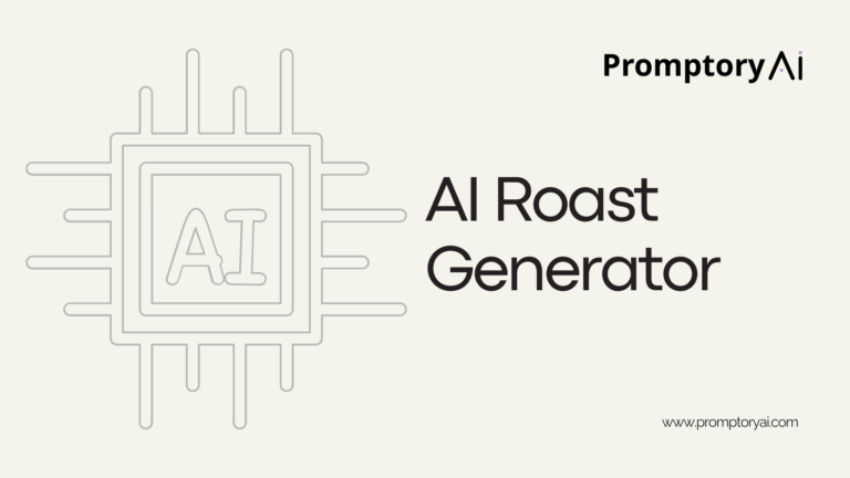 AI Roast Generator | Promptory AI