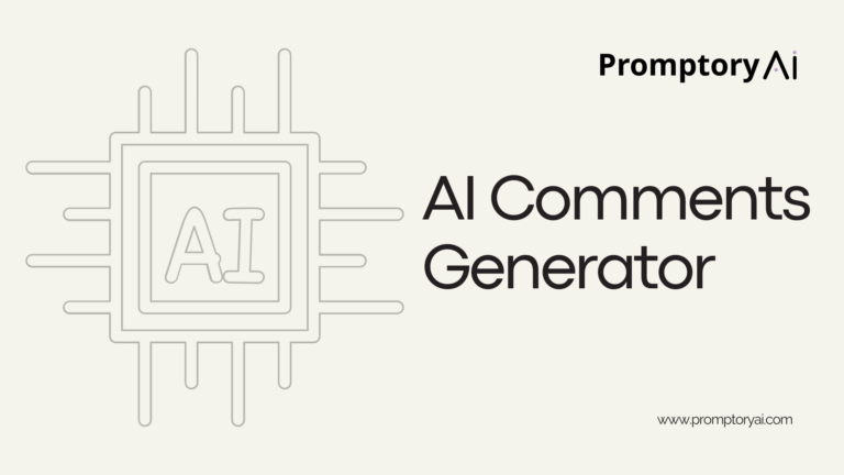 AI Comments Generator | Promptory AI