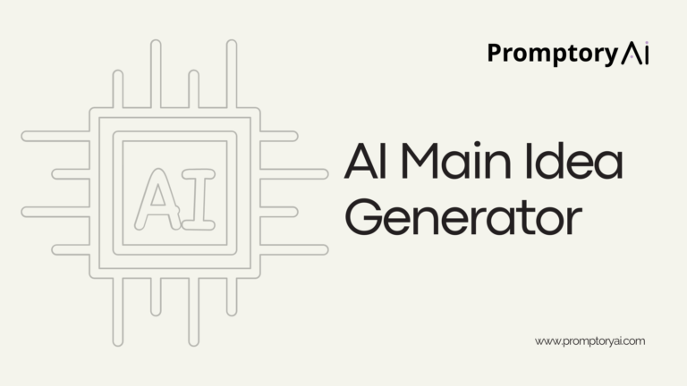 AI Main Idea Generator | Promptory AI