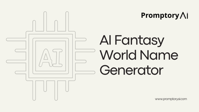 AI Fantasy World Name Generator | Promptory AI